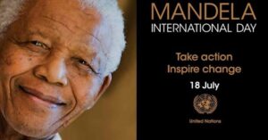 In 2009, Mandela's birthday (July 18) was declared Mandela Day, an International day to promote global peace and celebrate the South African leader's legacy.